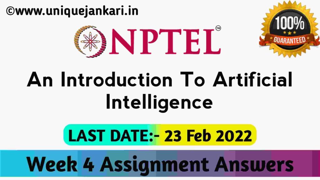 an introduction to artificial intelligence nptel assignment 4 answers 2023