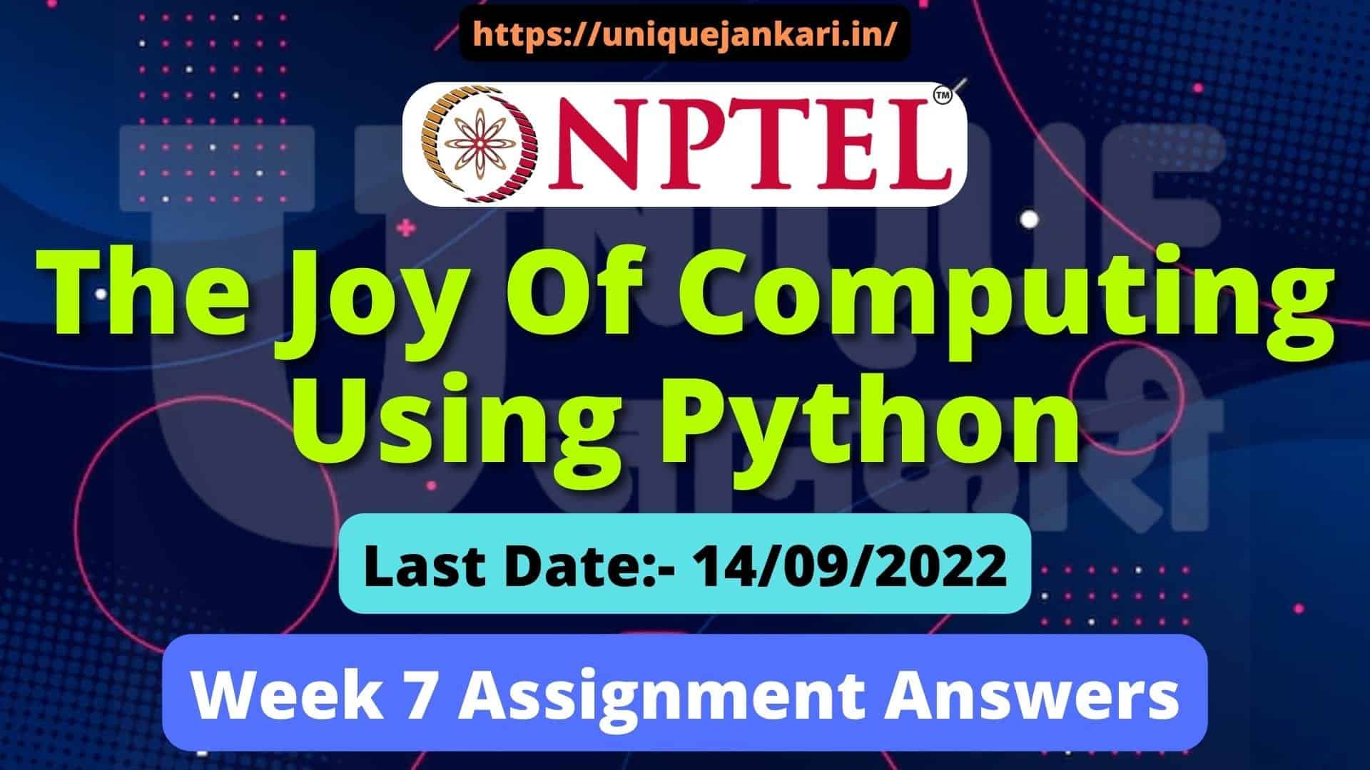 The Joy Of Computing Using Python Assignment 7 Answers