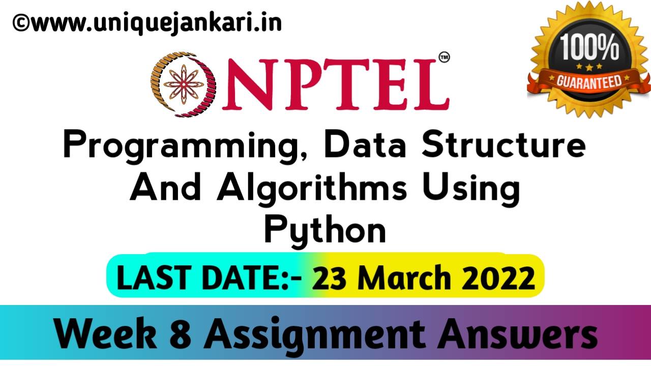 Programming, Data Structures And Algo Using Python Assignment 8 Answers