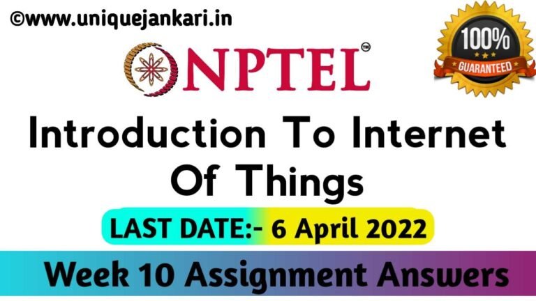NPTEL Introduction To Internet Of Things Assignment 10 Answers 2022