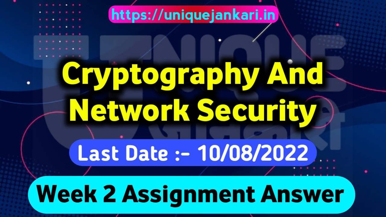 cryptography and network security nptel assignment answers 2022