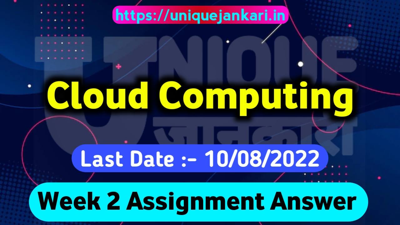 NPTEL Cloud Computing Week 2 Assignment Answers 2023