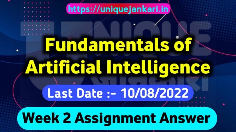 NPTEL Fundamentals of Artificial Intelligence Assignment 2 Answers 2022 [July-Dec]