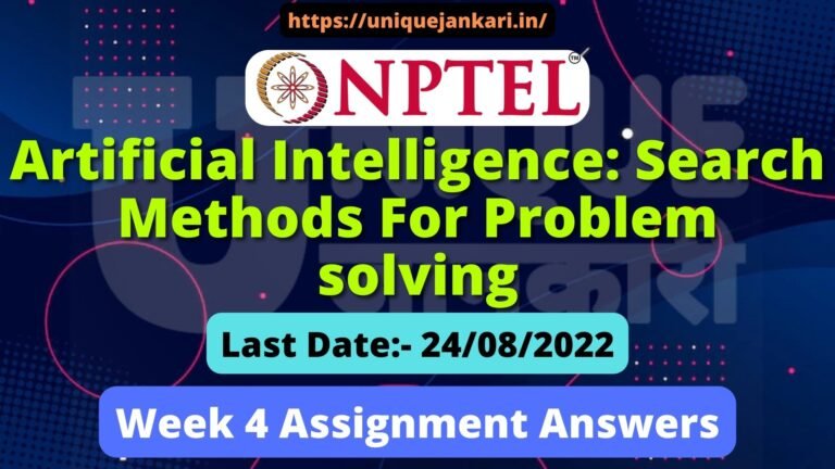 NPTEL Artificial Intelligence: Search Methods For Problem Solving Assignment 4 Answers