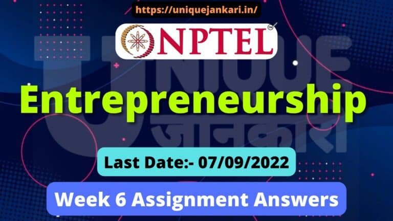 NPTEL Entrepreneurship Week 6 Assignment 6 Answers 2022