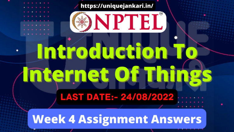 NPTEL Introduction To Internet Of Things Assignment 4 Answers [July 2022]