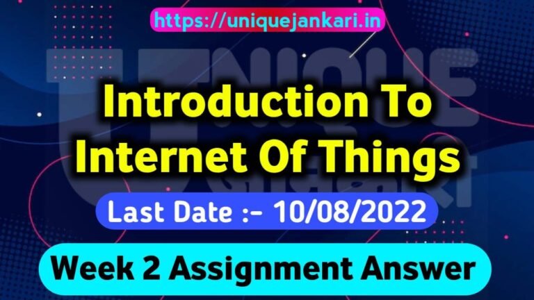NPTEL Introduction To Internet Of Things Assignment 2 Answers [July - Dec 2022]