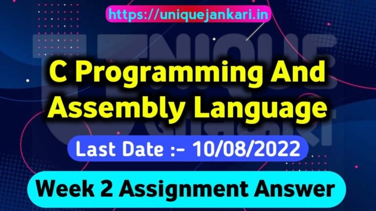 NPTEL C Programming And Assembly Language Assignment 2 Answers 2022