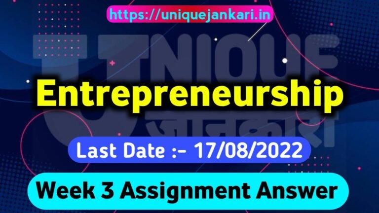 NPTEL Entrepreneurship Week 3 Assignment Answers 2022