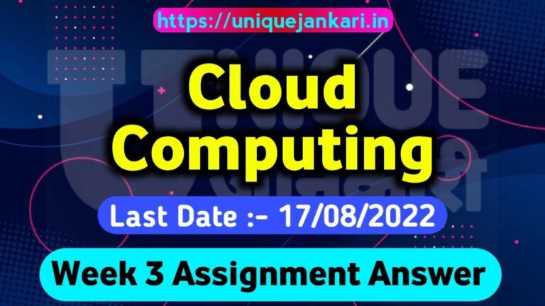 NPTEL Cloud Computing Week 3 Assignment Answers 2022 [July-Dec]
