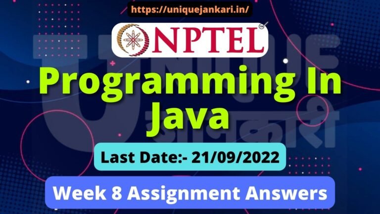 NPTEL Programming In Java Assignment 8 Answers 2022 {July – Dec}